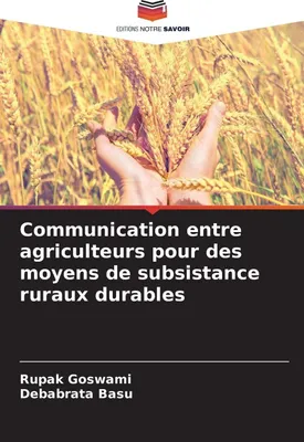 Produktbild von Communication entre agriculteurs pour des moyens de subsistance ruraux durables