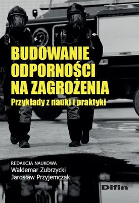 Obrázek produktu pro Budowanie odporności na zagrożenia. Przykłady z nauki i praktyki