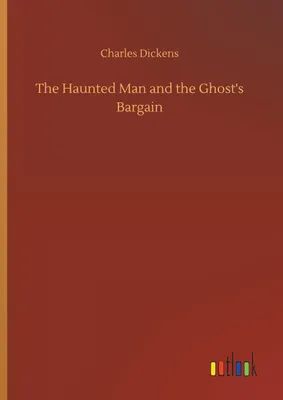 Produktbild von The Haunted Man and the Ghost's Bargain