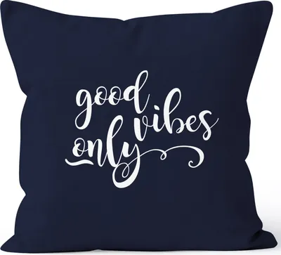 Produktbild von Kissenbezug Good vibes only Kissen-Hülle Deko-Kissen 40x40 Baumwolle MoonWorks® navy unisize