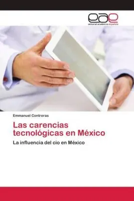 Produktbild von Las carencias tecnológicas en México