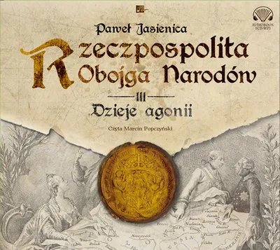 Produktbild von Rzeczpospolita obojga narodów Dzieje agonii