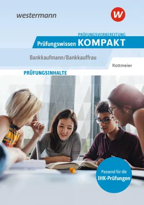 Produktbild von Prüfungsvorbereitung Prüfungswissen KOMPAKT - Bankkaufmann/Bankkauffrau