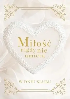 Image de L'amour ne meurt jamais. Le jour du mariage - U. Haśkiewicz