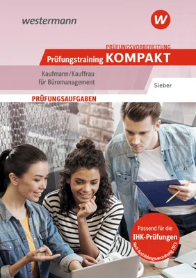 Immagine prodotto di Prüfungsvorbereitung Prüfungstraining KOMPAKT - Kaufmann/Kauffrau für Büromanagement