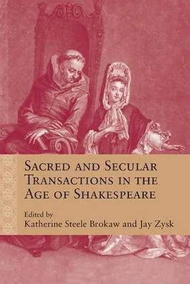 Produktbild von Sacred and Secular Transactions in the Age of Shakespeare