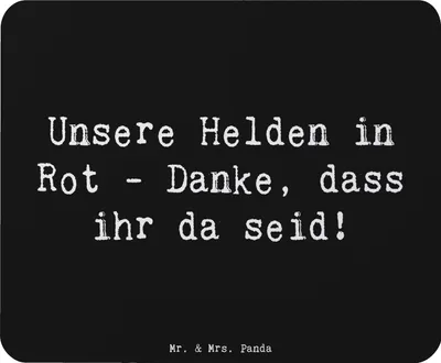 Produktbild von Mr. & Mrs. Panda Mouse Pad Spruch Feuerwehrmann Helden - Schwarz - Geschenk, Feuerwehr, Held des Alltags, Danke sagen, Mousepad, mutige Feuerwehrleute, mauspad laptop, pc
