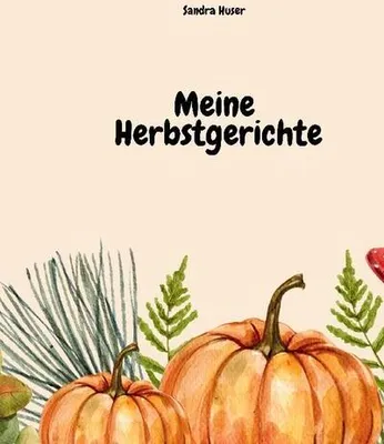 Immagine prodotto di Meine Herbstgerichte