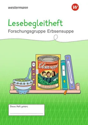 Zdjęcie produktu dla Westermann Unterrichtsmaterialien Grundschule. Lesebegleitheft Forschungsgruppe Erbsensuppe
