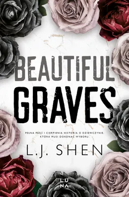 Zdjęcie produktu dla Beautiful Graves - Powieść L.J. Shen