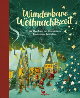 Image de Wunderbare Weihnachtszeit - Ein Hausbuch mit Geschichten, Liedern und Gedichten