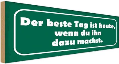 Produktbild von vianmo Holzschild 10x27 cm beste Tag wenn ihn dazu machst