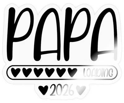 Produktbild von Spreadshirt Papa 2026 loading Sticker Aufkleber, 10 x 10 cm, Transparent glänzend