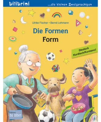 Produktbild von Die Formen (Deutsch-Kurdisch/Kurmancî)