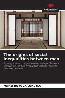 Produktbild von The origins of social inequalities between men