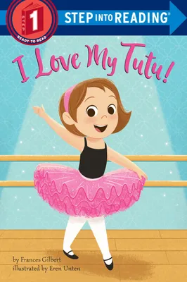 Produktbild von Ich liebe mein Tutu! Erstlesebuch Stufe 1 mit großer Schrift, einfachen Wörtern und Reimen