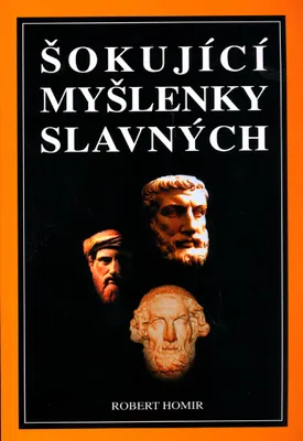 Produktbild von Šokující myšlenky slavných I. | Robert Homir