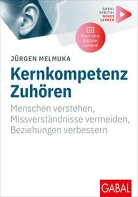 Immagine prodotto di Kernkompetenz Zuhören: Ratgeber mit HaTeCo-Zuhörmodell von Jürgen Melmuka