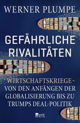 Buchcover von 'Gefährliche Rivalitäten' - Gebundene Ausgabe von Werner Plumpe