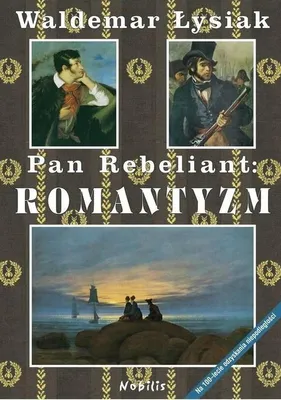 Zdjęcie produktu dla ISBN Pan Rebeliant Romantyzm, Polski, Twarda okładka, 368 stron(y)