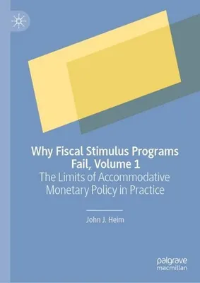 Zdjęcie produktu dla Why Fiscal Stimulus Programs Fail, Volume 1