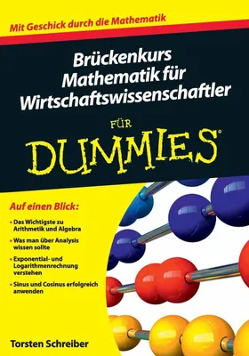 Produktbild von Brückenkurs Mathematik für Wirtschaftswissenschaftler für Dummies
