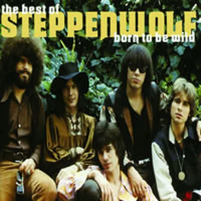Obrázok produktu pre Steppenwolf: The Best Of Steppenwolf: Born To Be Wild