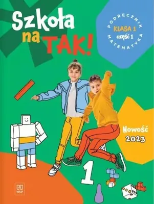 Zdjęcie produktu dla Matematyka Sp 1 Szkoła Na Tak Podr. Cz.1 2023