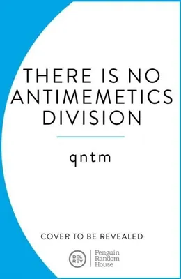 Immagine prodotto di There Is No Antimemetics Division
