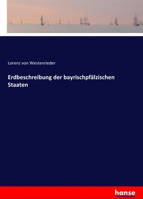 Produktbild von Erdbeschreibung der bayrischpfälzischen Staaten