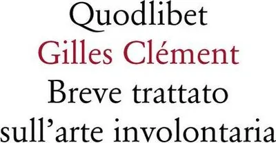 Produktbild von Clément, G: Breve trattato sull'arte involontaria