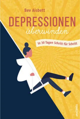Immagine prodotto di Depressionen überwinden. In 30 Tagen Schritt für Schritt