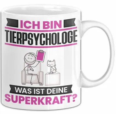 Produktbild von Tierpsychologe Tasse Geschenk für Tierpsychologe Geburtstag Lustiger Spruch Kaffee-Becher Was Ist Deine Superkraft (Weiß)