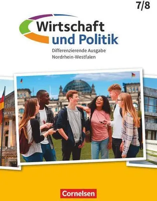 Produktbild von Wirtschaft und Politik 7./8. Schuljahr. Nordrhein-Westfalen - Schülerbuch