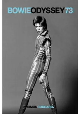 Obrázek produktu pro Buch Bowie Odyssey – Vierter Band von Simon Goddard über David Bowie im Jahr 1973