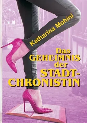 Produktbild von Das Geheimnis der Stadtchronistin