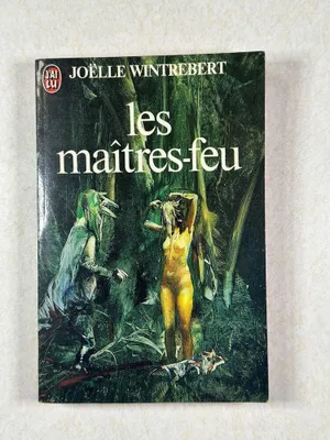 Image de Les maîtres-feu