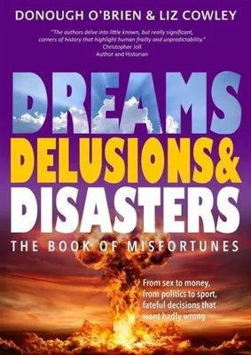 Immagine prodotto di Dreams, Delusions & Disasters