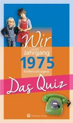 Image de Wir vom Jahrgang 1975 - Das Quiz