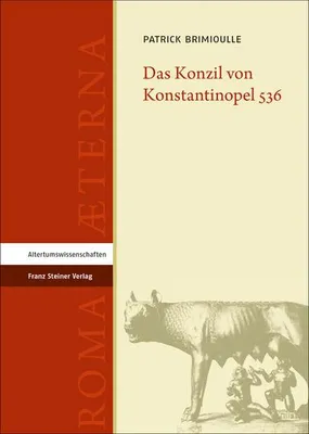 Obrázek produktu pro Das Konzil von Konstantinopel 536