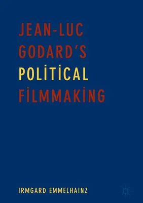 Obrázek produktu pro Jean-Luc Godard's Political Filmmaking