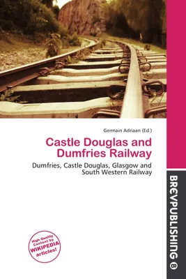 Produktbild von Eisenbahnstrecke Castle Douglas–Dumfries