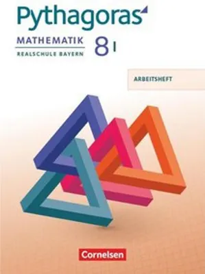 Produktbild von Pythagoras 8. Jahrgangsstufe - Realschule Bayern (WPF I) - Arbeitsheft mit eingelegten Lösungen