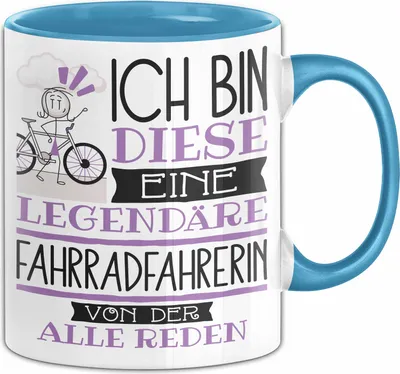 Produktbild von Fahrradfahrerin Tasse Geschenk Ich Bin Diese Eine Legendäre Fahrradfahrerin Von Der Alle Reden Geschenkidee Geburtstag Weihnachten (Blau)