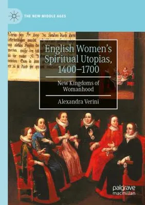 Produktbild von English Women's Spiritual Utopias, 1400-1700