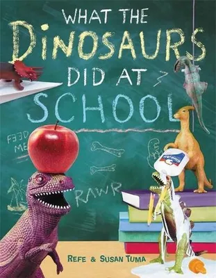 Produktbild von What the Dinosaurs Did at School