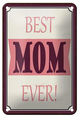 Produktbild von Blechschild Spruch 12x18cm best MOM ever beste Mama Geschenk Schild