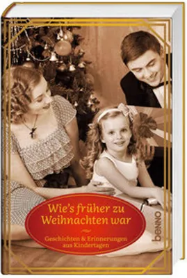 Produktbild von Wie's früher zu Weihnachten war