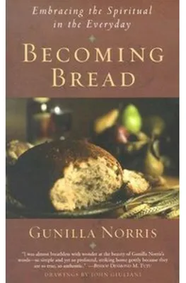 Immagine prodotto di Becoming Bread: Embracing the Spiritual in the Everday