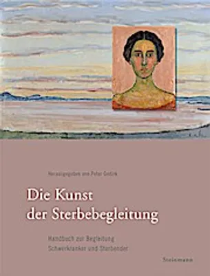 Produktbild von Die Kunst der Sterbebegleitung